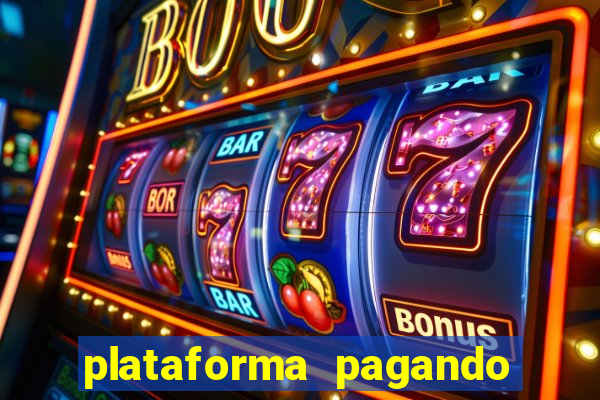 plataforma pagando no cadastro cassino